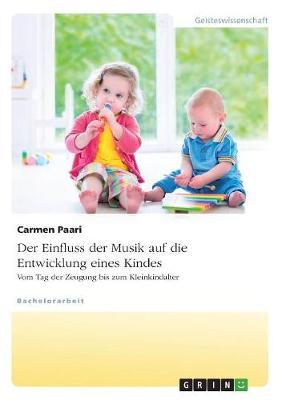 Der Einfluss der Musik auf die Entwicklung eines Kindes. Vom Tag der Zeugung bis zum Kleinkindalter