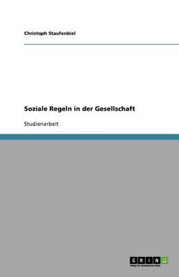 Soziale Regeln in der Gesellschaft