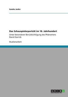 Das Schauspielerportrat Im 18. Jahrhundert