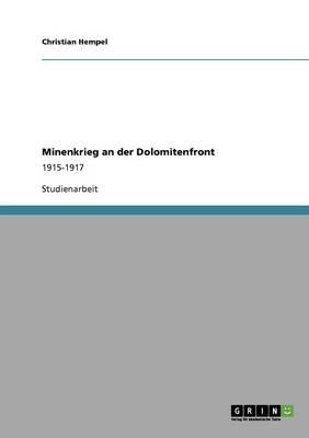 Minenkrieg an der Dolomitenfront: 1915-1917
