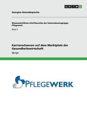 Karrierechancen Auf Dem Marktplatz Der Gesundheitswirtschaft