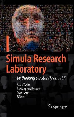 Simula Research Laboratory: by Thinking Constantly about it