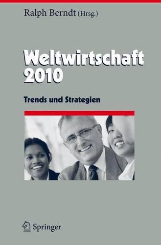 Weltwirtschaft 2010: Trends und Strategien