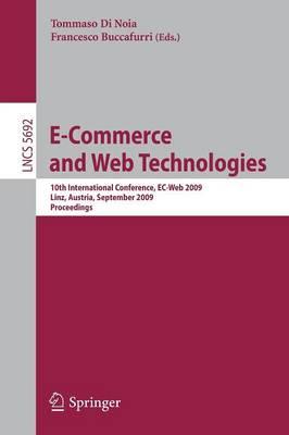 E-Commerce and Web Technologies: 10th International Conference, EC-Web 2009, Linz, Austria, September 1-4, 2009, Proceedings