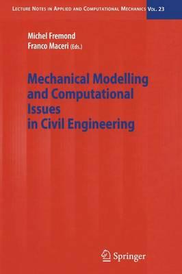 Mechanical Modelling and Computational Issues in Civil Engineering