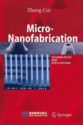Micro-nanofabrication: Technologies and Applications