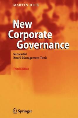 New Corporate Governance: Successful Board Management Tools