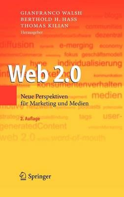 Web 2.0: Neue Perspektiven für Marketing und Medien