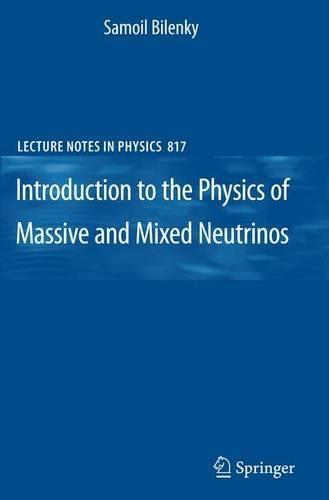 Introduction to the Physics of Massive and Mixed Neutrinos