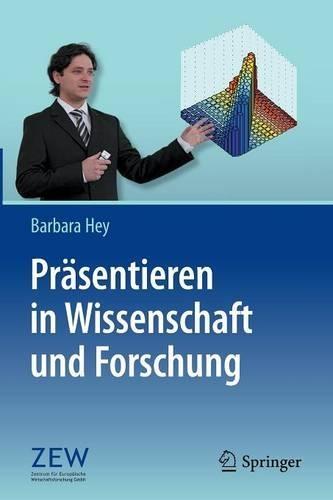 Präsentieren in Wissenschaft Und Forschung