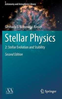 Stellar Physics: 2: Stellar Evolution and Stability