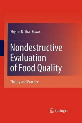 Nondestructive Evaluation of Food Quality: Theory and Practice