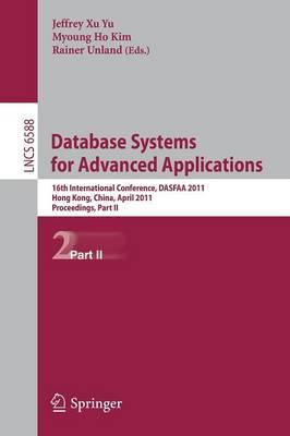 Database Systems for Advanced Applications: 16th International Conference, DASFAA 2011, Hong Kong, China, April 22-25, 2011, Proceedings, Part II