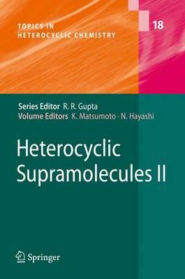 Heterocyclic Supramolecules II