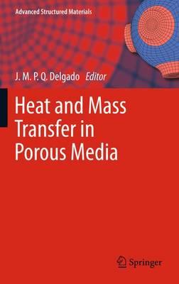 Heat and Mass Transfer in Porous Media