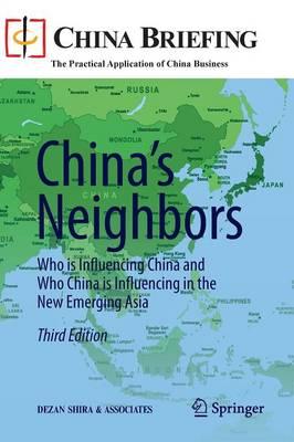 China’s Neighbors: Who is Influencing China and Who China is Influencing in the New Emerging Asia