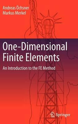 One-Dimensional Finite Elements: An Introduction to the FE Method