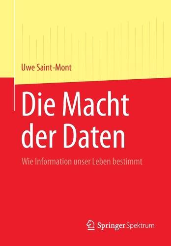 Die Macht der Daten: Wie Information unser Leben bestimmt