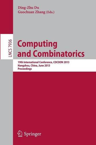 Computing and Combinatorics: 19th International Conference, COCOON 2013, Hangzhou, China, June 21-23, 2013, Proceedings