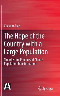 The Hope of the Country with a Large Population: Theories and Practices of China's Population Transformation