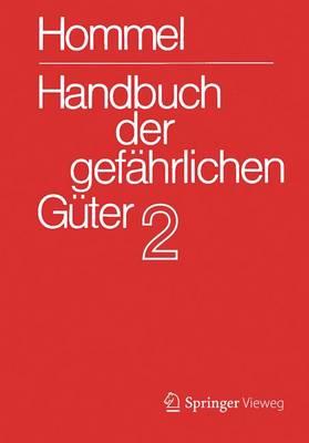 Handbuch Der Gefahrlichen Guter. Band 2: Merkblatter 415 - 802