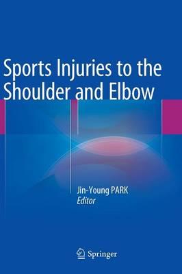 Sports Injuries to the Shoulder and Elbow