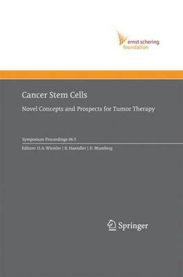 Cancer Stem Cells: Novel Concepts and Prospects for Tumor Therapy