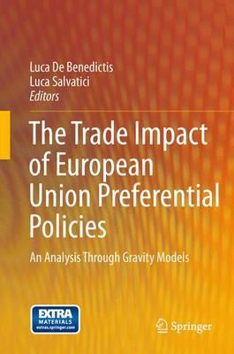 The Trade Impact of European Union Preferential  Policies: An Analysis Through Gravity Models