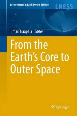 From the Earth's Core to Outer Space