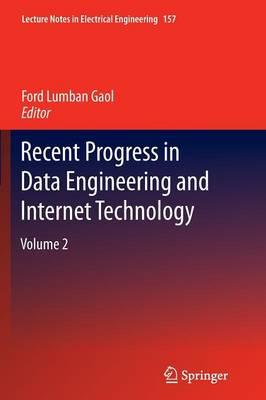 Recent Progress in Data Engineering and Internet Technology: Volume 2
