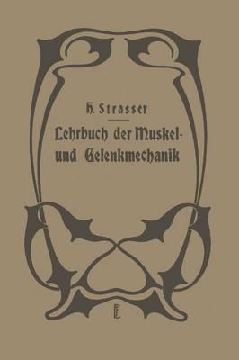 Lehrbuch der Muskel- und Gelenkmechanik: II. Band: Spezieller Teil