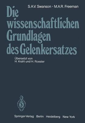 Die wissenschaftlichen Grundlagen des Gelenkersatzes