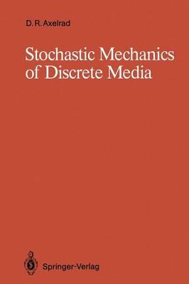 Stochastic Mechanics of Discrete Media