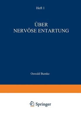 Über Nervöse Entartung