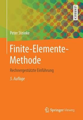 Finite-Elemente-Methode: Rechnergestützte Einführung