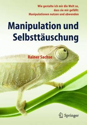 Manipulation Und Selbsttauschung