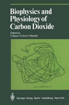 Biophysics and Physiology of Carbon Dioxide: Symposium Held at the University of Regensburg (FRG) April 17–20, 1979