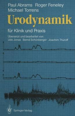 Urodynamik: für Klinik und Praxis