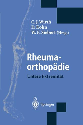 Rheumaorthopädie — Untere Extremität: Untere Extremität