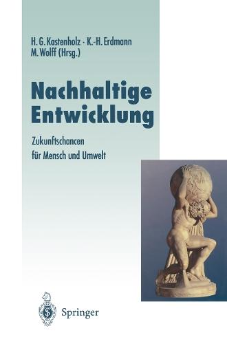 Nachhaltige Entwicklung: Zukunftschancen für Mensch und Umwelt