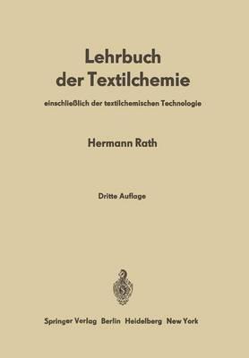 Lehrbuch der Textilchemie: einschließlich der textilchemischen Technologie