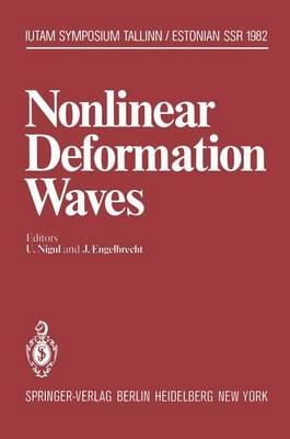 Nonlinear Deformation Waves: Symposium, Tallinn, Estonian SSR, USSR August 22–28, 1982