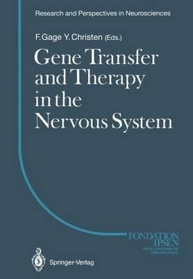 Gene Transfer and Therapy in the Nervous System