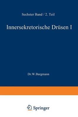 Blutgefäss- und Lymphgefässapparat Innersekretorische Drüsen: Innersekretorische Drüsen I Schilddrüse · Epithelkörperchen · Langerhanssche Inseln