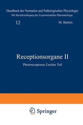 Receptionsorgane II: Photoreceptoren Zweiter Teil