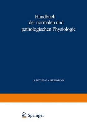 Handbuch der normalen und pathologischen Physiologie: 4. Band - Resortion und Exkretion