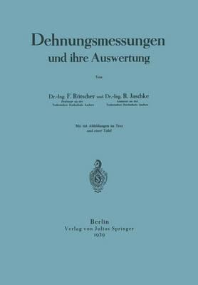 Dehnungsmessungen und ihre Auswertung