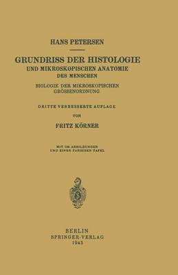 Grundriss der Histologie und Mikroskopischen Anatomie des Menschen: Biologie der Mikroskopischen Grössenordnung