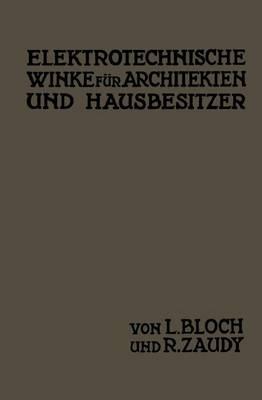 Elektrotechnische Winke für Architekten und Hausbesitzer