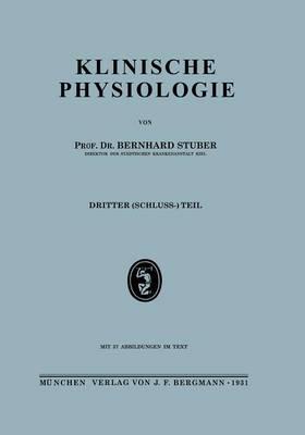Klinische Physiologie: Dritter (Schuluss-) Teil